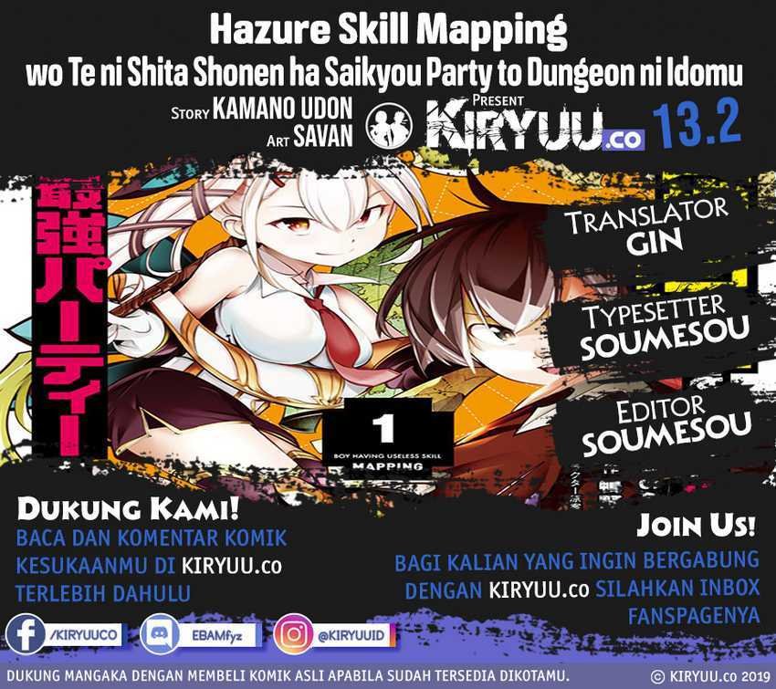 Hazure Skill [Mapping] wo Te ni Shita Shonen ha Saikyou Party to Dungeon ni Idomu Chapter 13