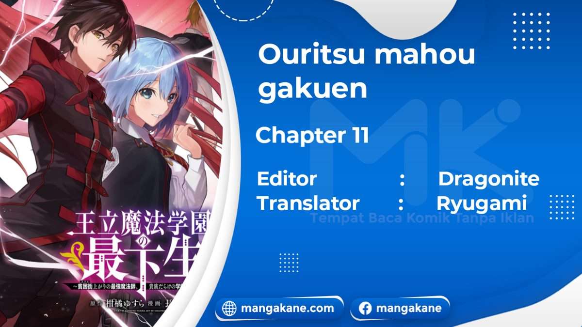 Ouritsu Mahou Gakuen no Saikasei: Slum Agari no Saikyou Mahoushi, Kizoku darake no Gakuen de Musou suru Chapter 11