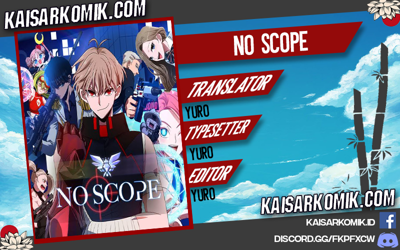 No Scope Chapter 1