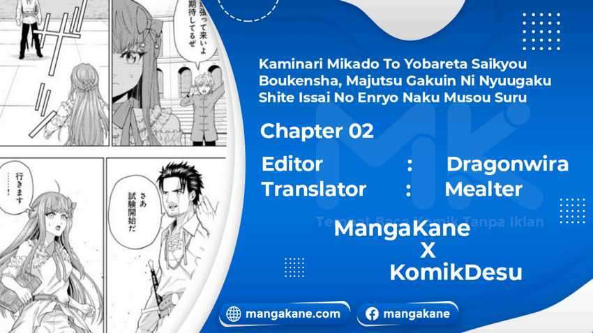 Kaminari Mikado to Yobareta Saikyou Boukensha, Majutsu Gakuin ni Nyuugaku Shite Issai no Enryo naku Musou suru Chapter 2