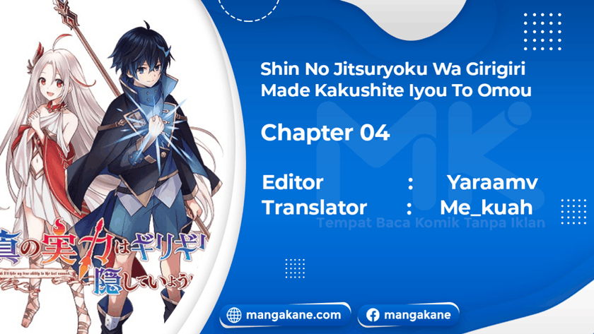 Shin no Jitsuryoku wa Girigiri Made Kakushite Iyou to Omou Chapter 4