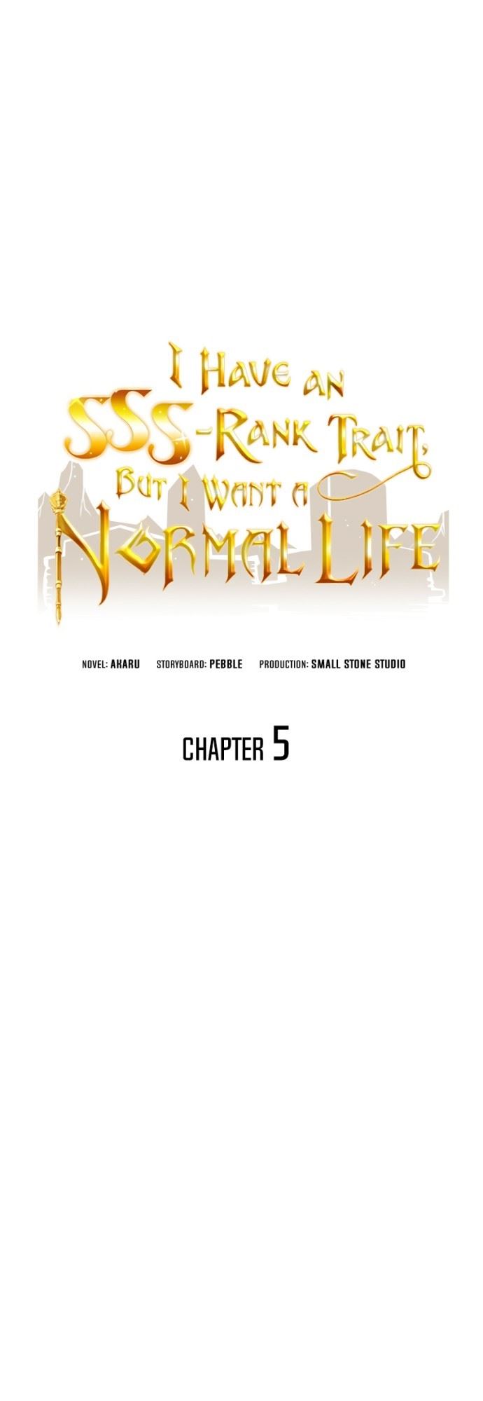 I have an SSS-rank Trait, but I want a Normal Life Chapter 5