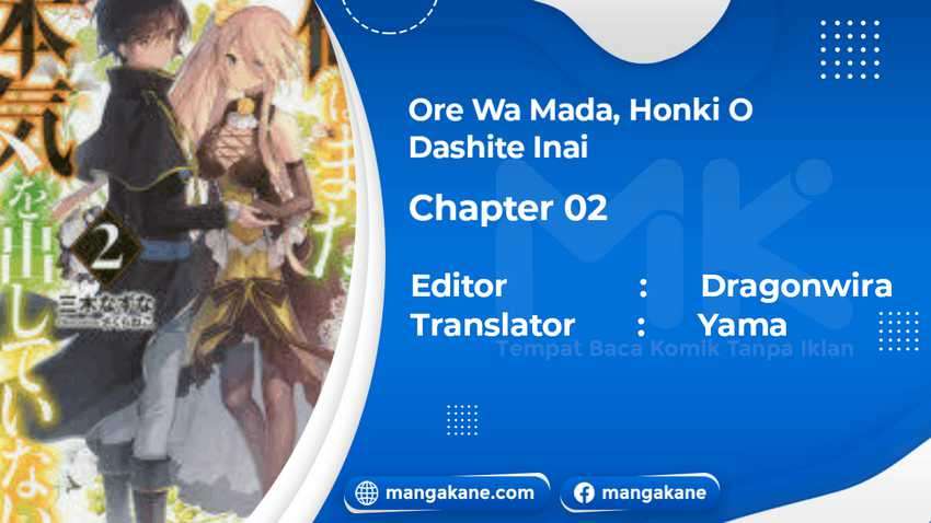 Ore da Mada Honki o Dashite Inai Chapter 2