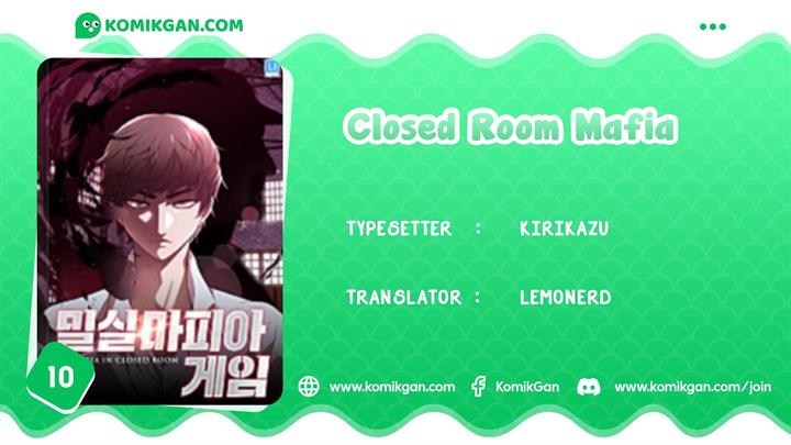 Closed Room Mafia Chapter 10