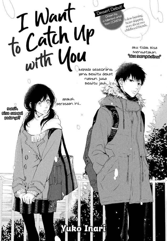 I Want To Catch Up With You Chapter 0