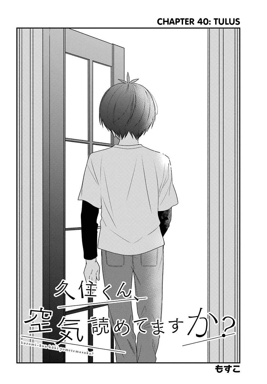 Kuzumi-kun, Kuuki Yometemasu ka? Chapter 40