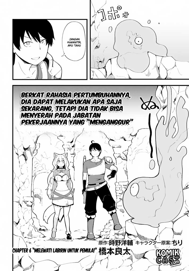 Seichou Cheat de Nandemo Dekiru you ni Natta ga, Mushoku dake wa Yamerarenai you desu Chapter 6