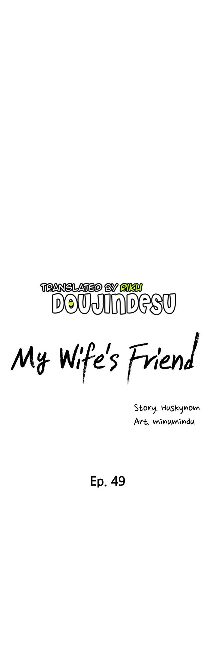 My Wife’s Friend Chapter 49