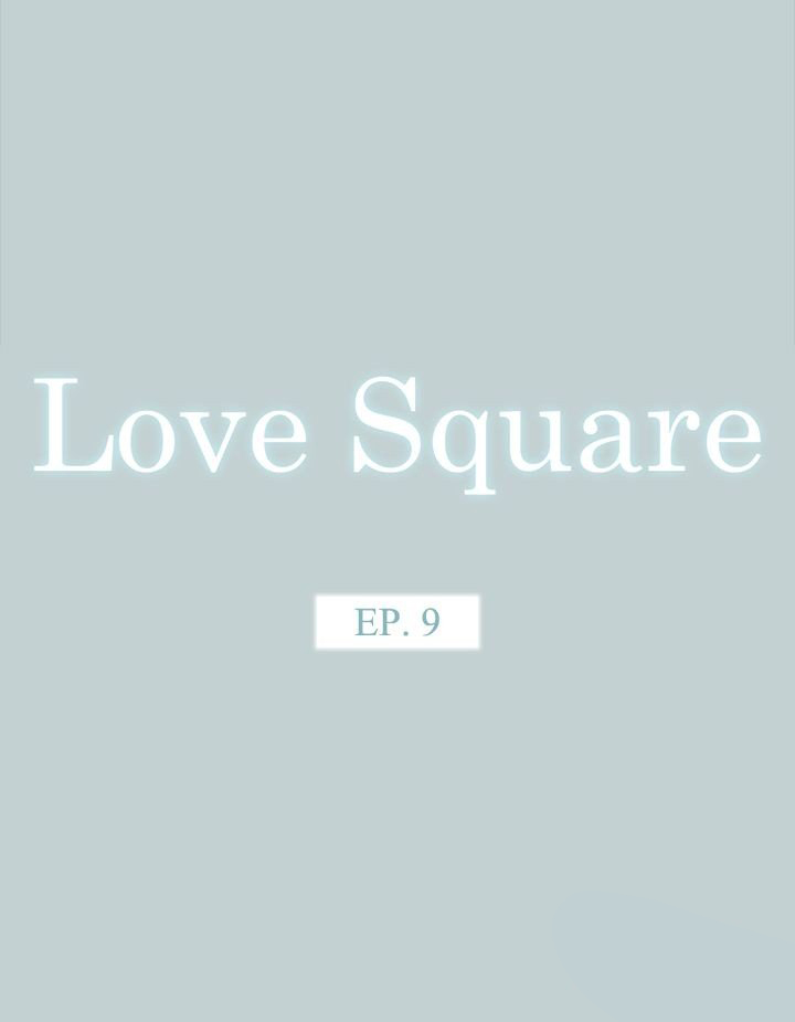 Love Square Chapter 9