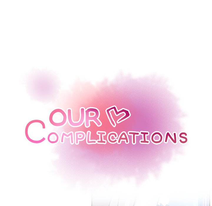 Our Complications