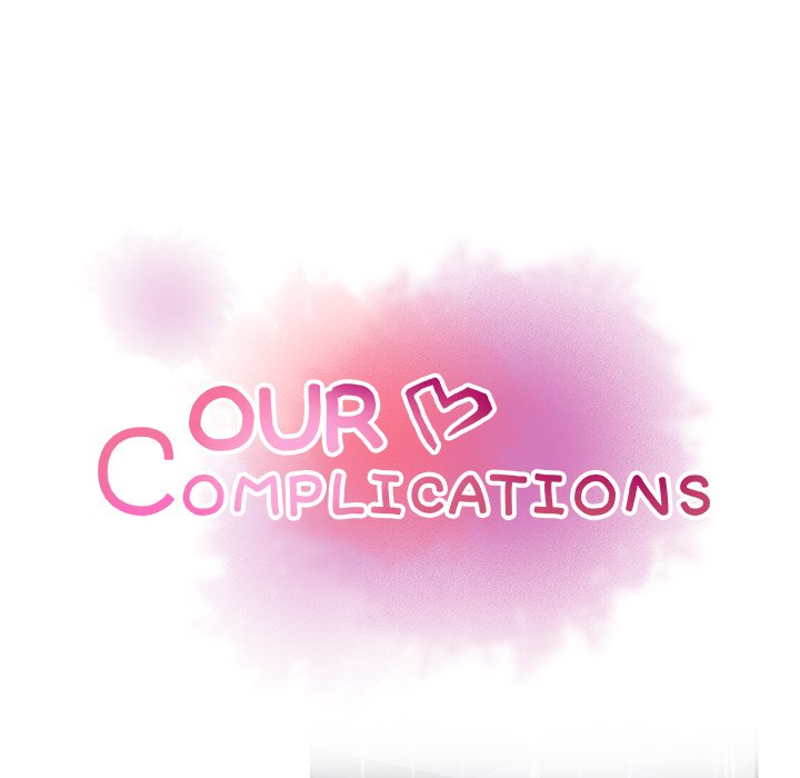 Our Complications