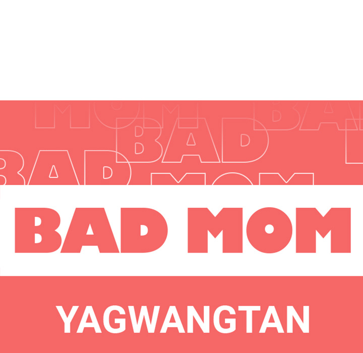 Bad Mom