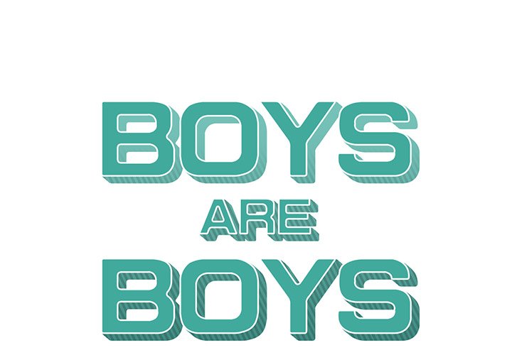 Boys are Boys