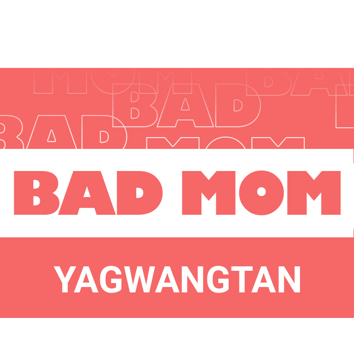 Bad Mom