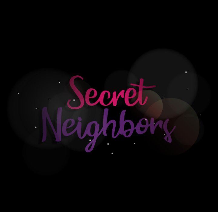 Secret Neighbors