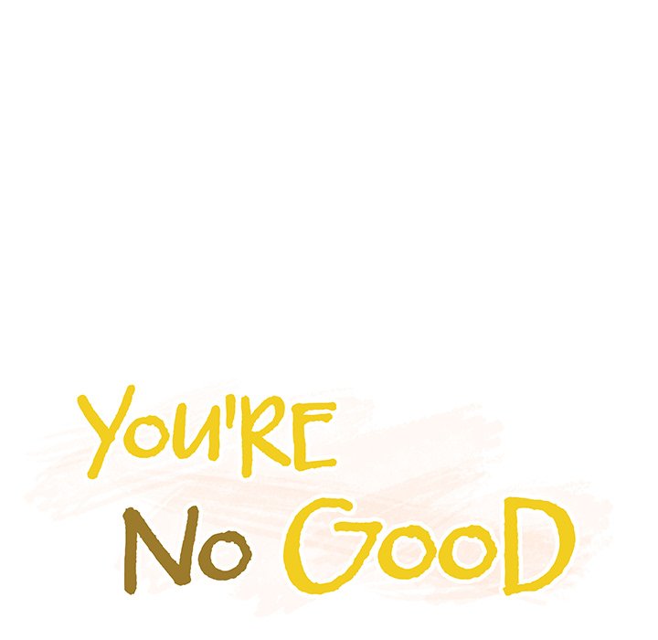 You’re No Good