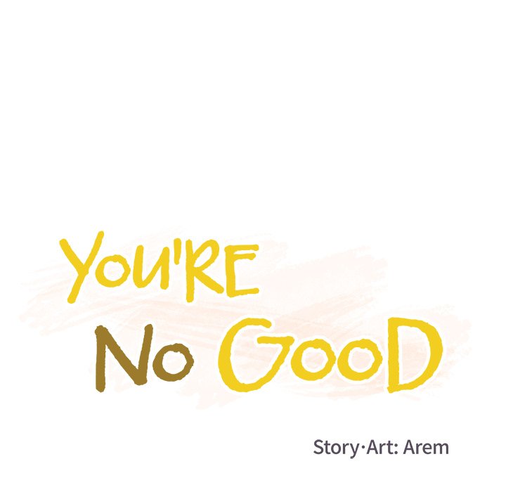 You’re No Good