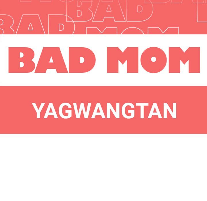 Bad Mom