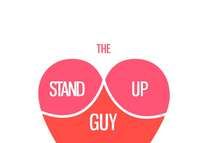 The Stand-up Guy