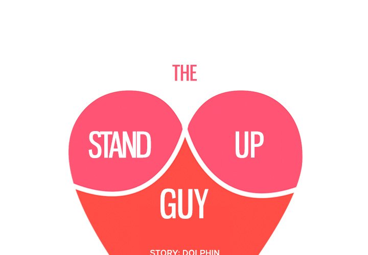 The Stand-up Guy