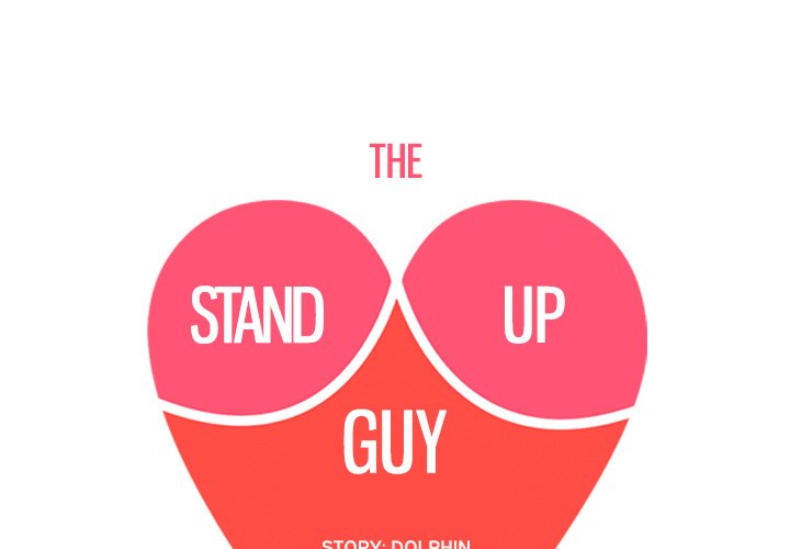 The Stand-up Guy