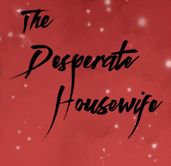 The Desperate Housewife