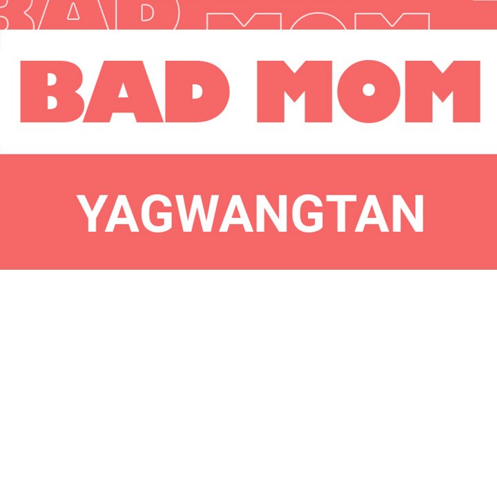 Bad Mom