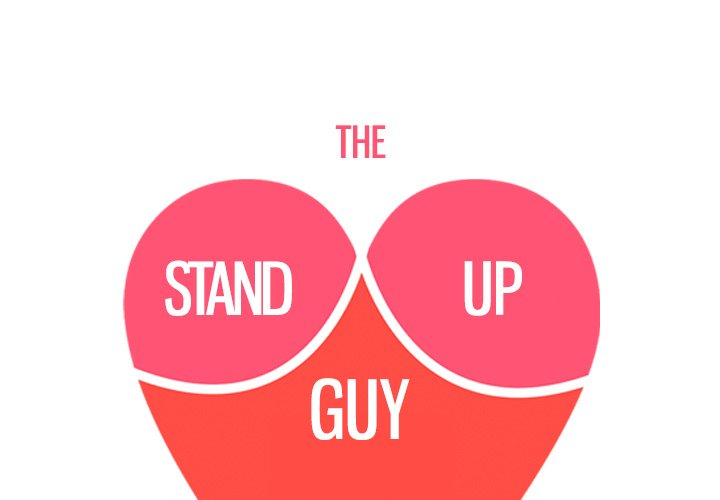 The Stand-up Guy