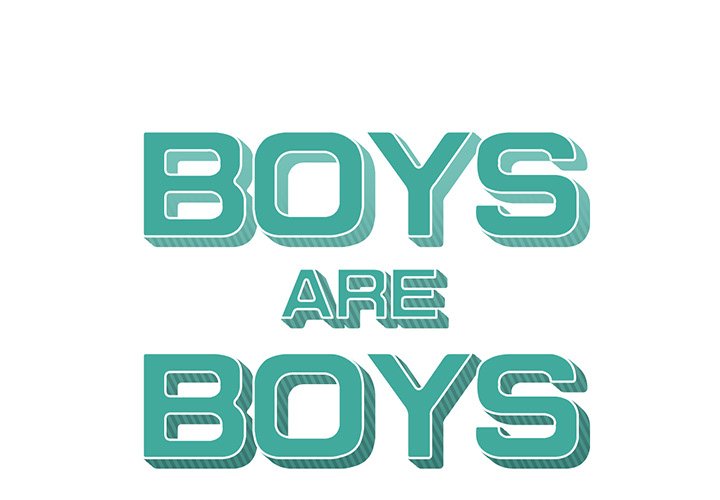 Boys are Boys