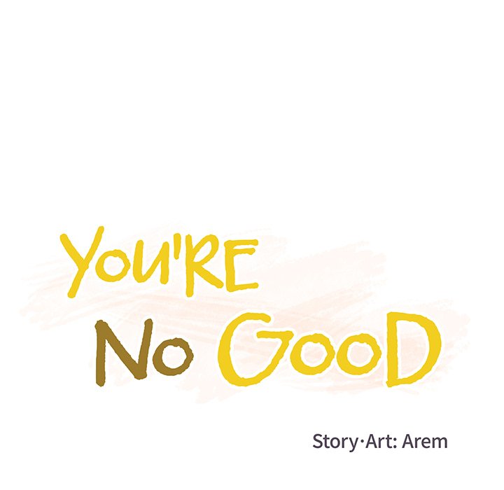 You’re No Good