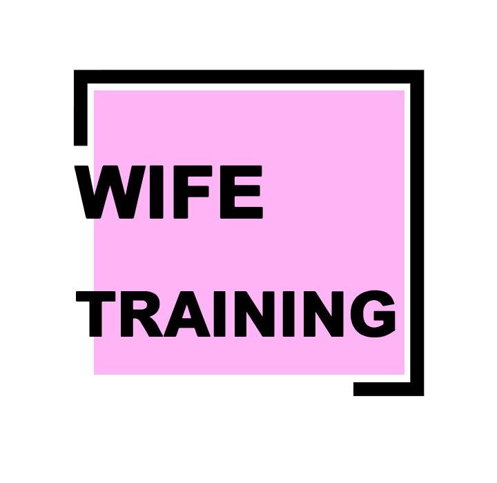 Wife Training