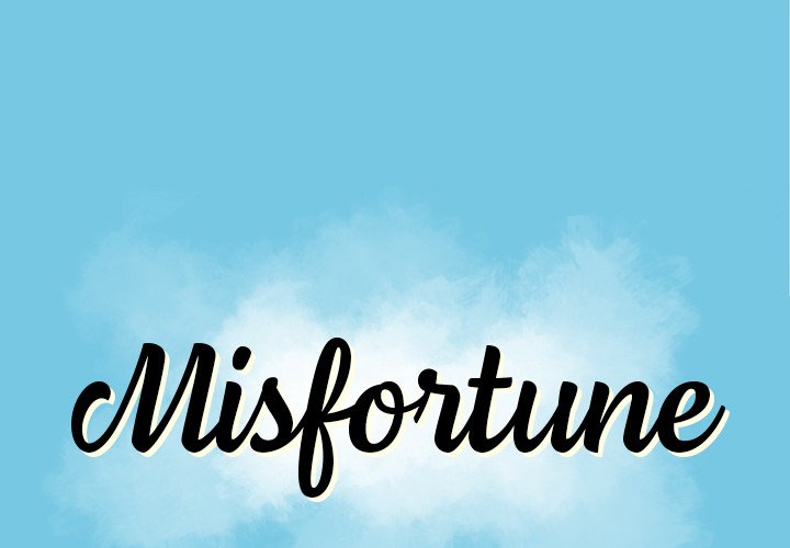 Misfortune