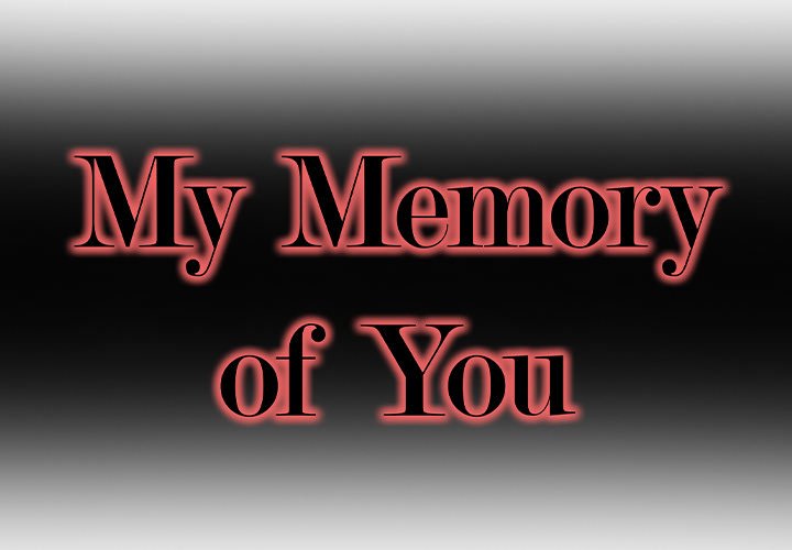 My Memory of You