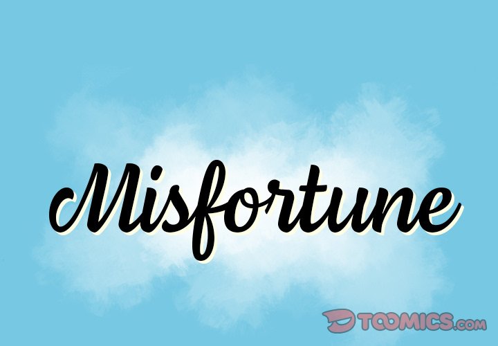 Misfortune