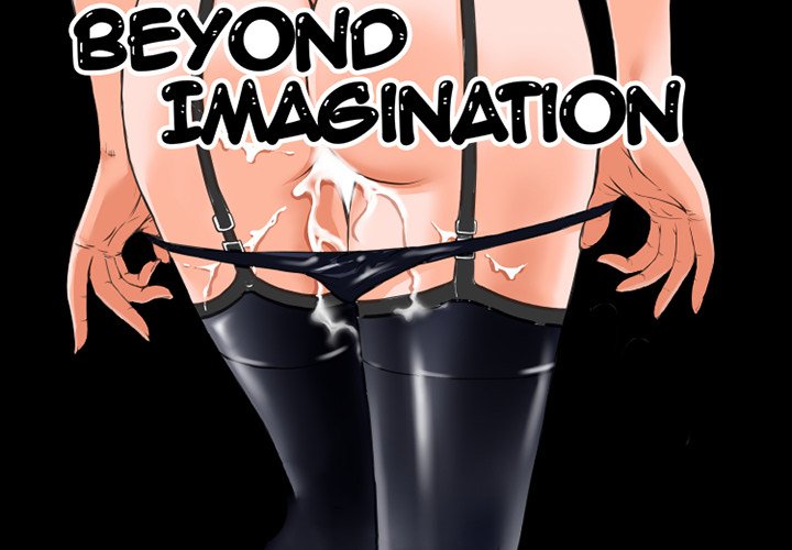 Beyond Imagination