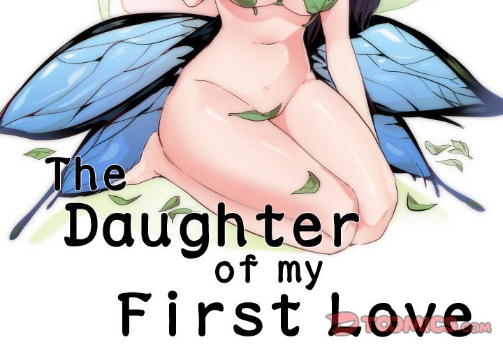 The Daughter of My First Love