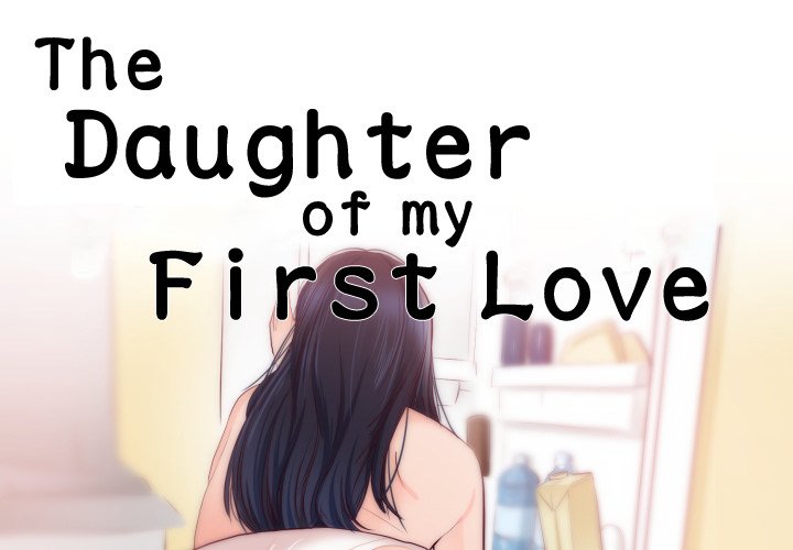 The Daughter of My First Love