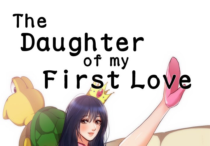 The Daughter of My First Love