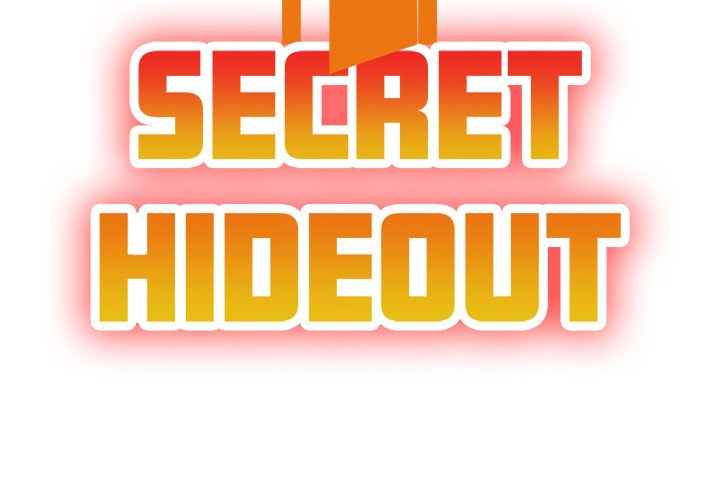 Secret Hideout