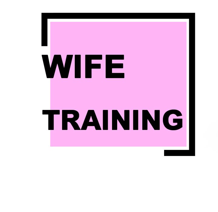 Wife Training