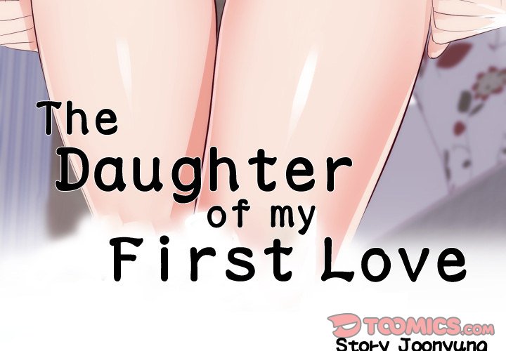 The Daughter of My First Love