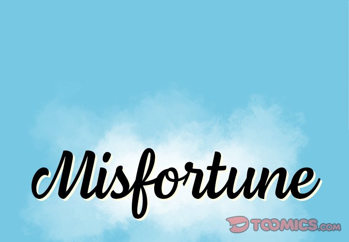 Misfortune