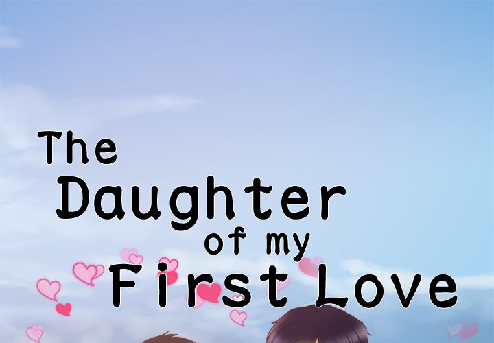 The Daughter of My First Love