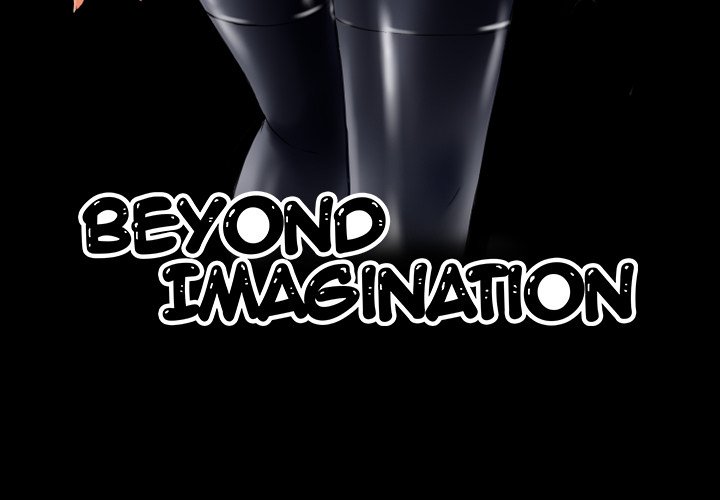 Beyond Imagination