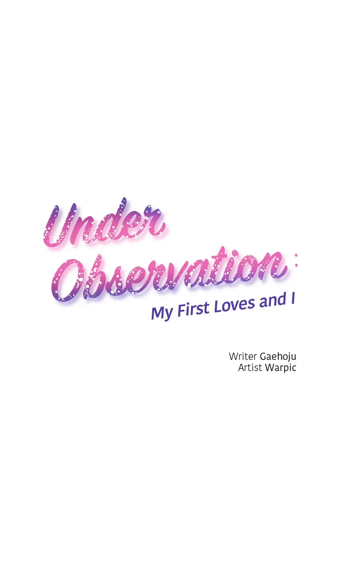 Under Observation: My First Loves and I