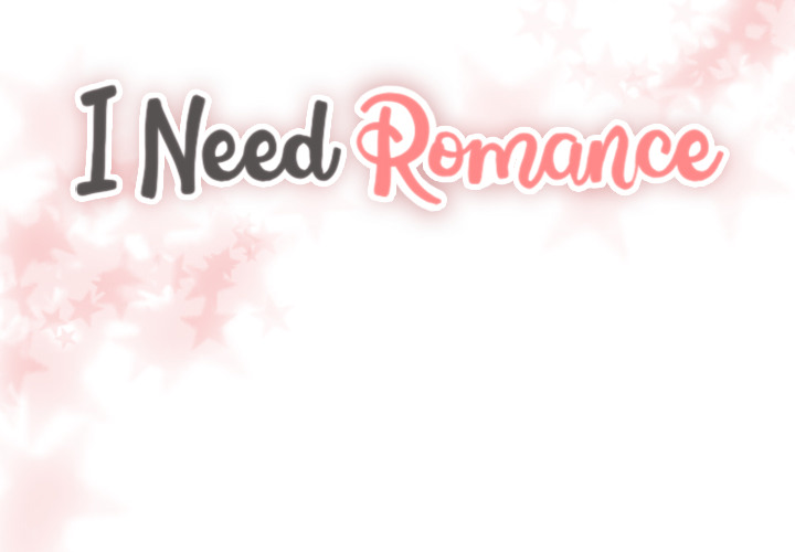 I Need Romance