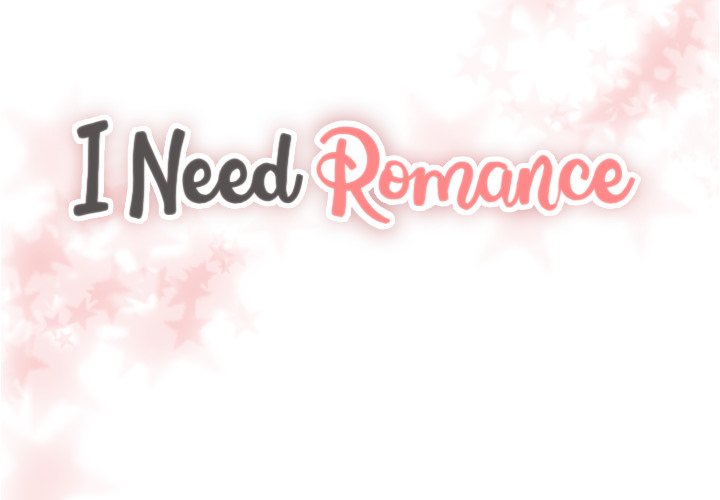 I Need Romance