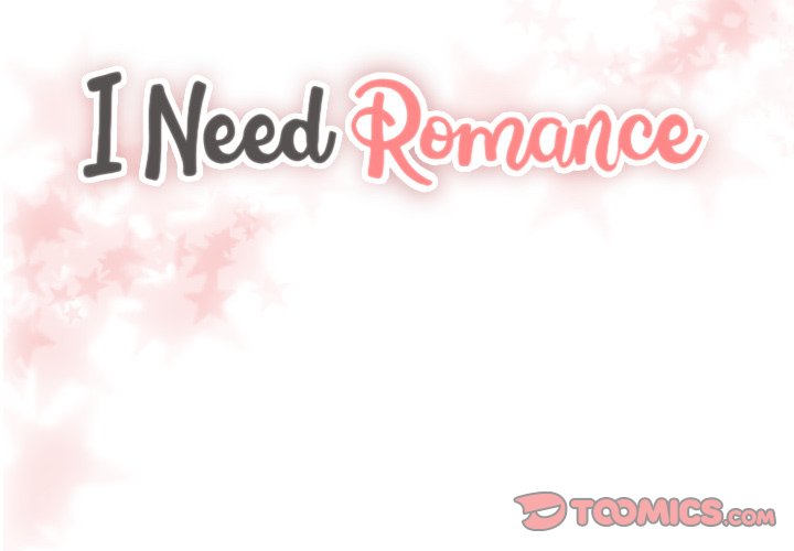 I Need Romance