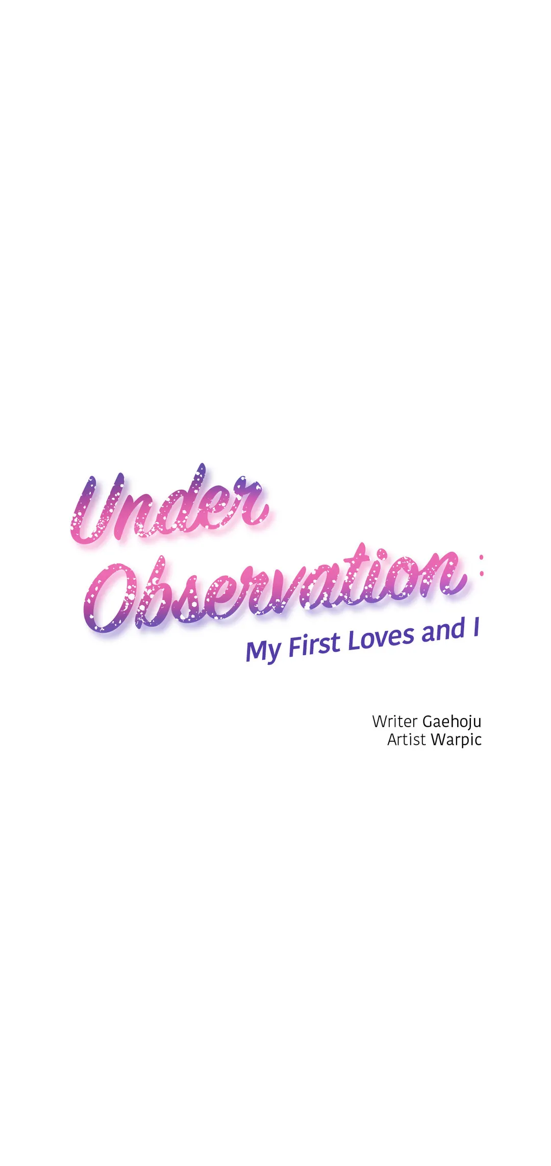 Under Observation: My First Loves and I