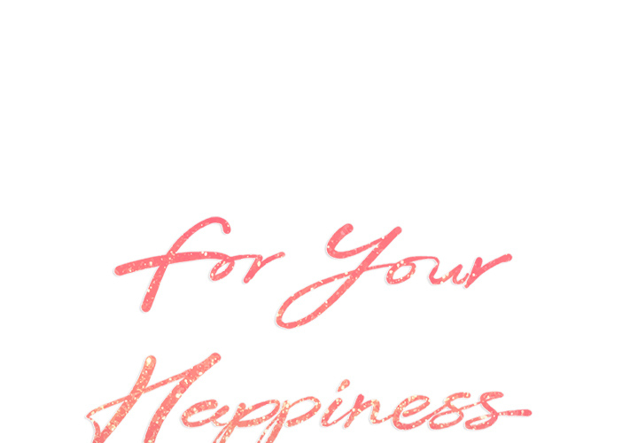 For Your Happiness